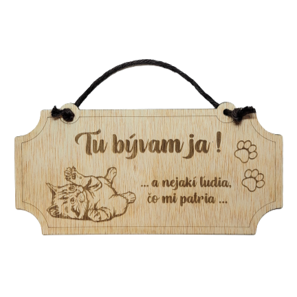 Dekoračná tabuľka | TU BÝVAM JA !