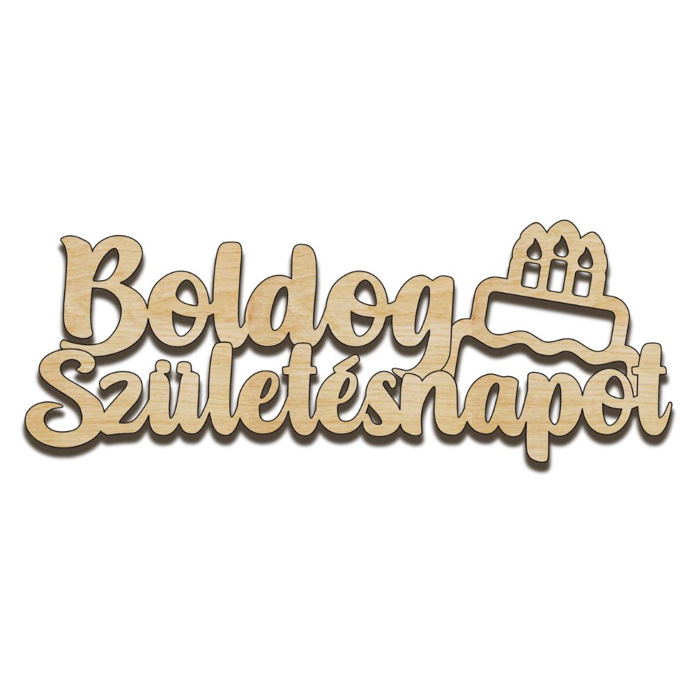 Fa felirat | Boldog születésnapot